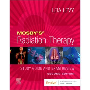 Elsevier Health Sciences Mosby'S Radiation Therapy Study Guide And Exam Review Elsevier Health Sciences Mosby'S Radiation Therapy Study Guide And Exam Review