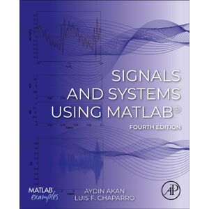 Elsevier Science Publishing Co Inc Signals And Systems Using Matlab® Elsevier Science Publishing Co Inc Signals And Systems Using Matlab®