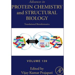 Elsevier Science Publishing Co Inc Translational Bioinformatics : Volume 139 Elsevier Science Publishing Co Inc Translational Bioinformatics : Volume 139