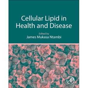 Elsevier Science Publishing Co Inc Cellular Lipid In Health And Disease Elsevier Science Publishing Co Inc Cellular Lipid In Health And Disease