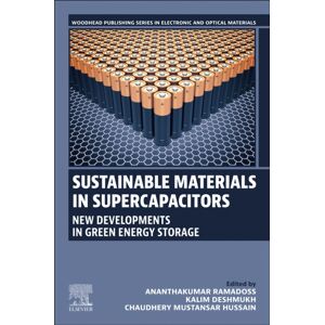 Elsevier - Health Sciences Division Sustainable Materials In Supercapacitors : Developments In Green Energy Storage Elsevier - Health Sciences Division Sustainable Materials In Supercapacitors : Developments In Green Energy Storage
