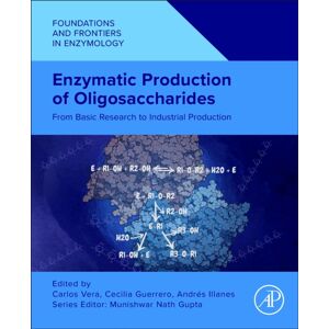 Elsevier Science Publishing Co Inc Enzymatic Production Of Oligosaccharides : From Basic Research To Industrial Production Elsevier Science Publishing Co Inc Enzymatic Production Of Oligosaccharides : From Basic Research To Industrial Production