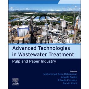 Elsevier - Health Sciences Division Pulp And Paper Industry : Advanced Technologies In Wastewater Treatment Elsevier - Health Sciences Division Pulp And Paper Industry : Advanced Technologies In Wastewater Treatment