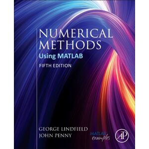 Elsevier Science Publishing Co Inc Numerical Methods : Using Matlab Elsevier Science Publishing Co Inc Numerical Methods : Using Matlab
