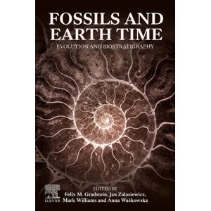 Elsevier - Health Sciences Division Fossils And Earth Time : Evolution And Biostratigraphy Elsevier - Health Sciences Division Fossils And Earth Time : Evolution And Biostratigraphy