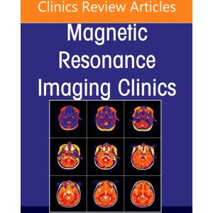 Elsevier Health Sciences Plexus And Peripheral Nerve Mr Imaging: Advances And Applications, An Issue Of Magnetic Resonance Imaging Clinics Of North America : Volume 33-3 Elsevier Health Sciences Plexus And Peripheral Nerve Mr Imaging: Advances And Applications, An Issue Of Magnetic Resonance Imaging Clinics Of North America : Volume 33-3