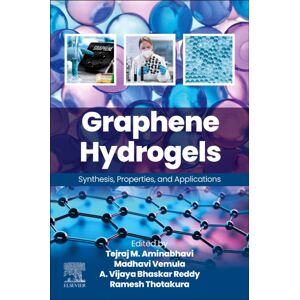 Elsevier - Health Sciences Division Graphene Hydrogels : Synthesis, Properties, And Applications Elsevier - Health Sciences Division Graphene Hydrogels : Synthesis, Properties, And Applications