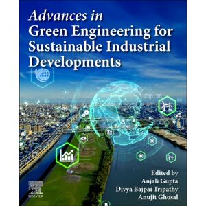 Elsevier - Health Sciences Division Advances In Green Engineering For Sustainable Industrial Developments Elsevier - Health Sciences Division Advances In Green Engineering For Sustainable Industrial Developments
