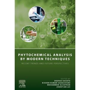Elsevier - Health Sciences Division Phytochemical Analysis By Modern Techniques : Recent Trends And Future Perspectives Elsevier - Health Sciences Division Phytochemical Analysis By Modern Techniques : Recent Trends And Future Perspectives