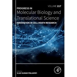 Elsevier Science Publishing Co Inc In Cell Death Research : Volume 217 Elsevier Science Publishing Co Inc In Cell Death Research : Volume 217
