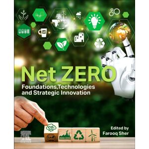 Elsevier - Health Sciences Division Net Zero: Foundations, Technologies And Strategic Elsevier - Health Sciences Division Net Zero: Foundations, Technologies And Strategic