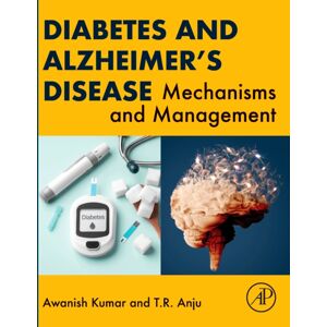 Elsevier Science Publishing Co Inc Diabetes And Alzheimer'S Disease : Mechanisms And Management Elsevier Science Publishing Co Inc Diabetes And Alzheimer'S Disease : Mechanisms And Management