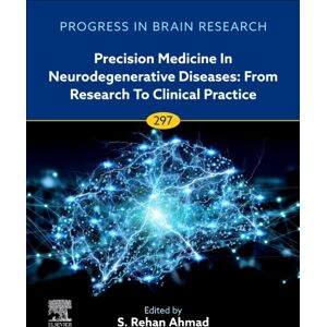 Elsevier Science Publishing Co Inc Precision Medicine In Neurodegenerative Diseases: From Research To Clinical Practice : Volume 297 Elsevier Science Publishing Co Inc Precision Medicine In Neurodegenerative Diseases: From Research To Clinical Practice : Volume 297