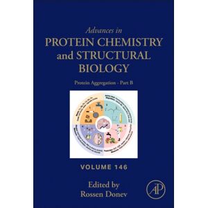 Elsevier Science Publishing Co Inc Protein Aggregation - Part B : Volume 146 Elsevier Science Publishing Co Inc Protein Aggregation - Part B : Volume 146