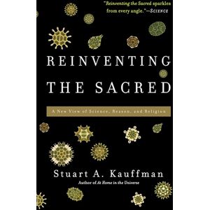 Basic Books Reinventing The Sacred : A View Of Science, Reason, And Religion Basic Books Reinventing The Sacred : A View Of Science, Reason, And Religion