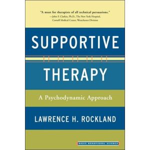 Basic Books Supportive Therapy : A Psychodynamic Approach Basic Books Supportive Therapy : A Psychodynamic Approach