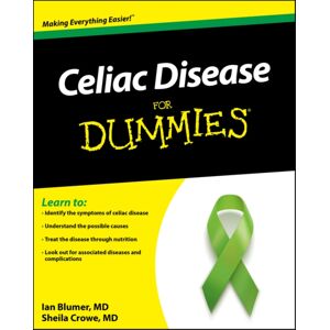 John Wiley & Sons Inc Celiac Disease For Dummies John Wiley & Sons Inc Celiac Disease For Dummies
