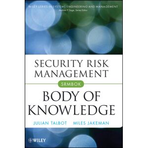 John Wiley & Sons Inc Security Risk Management Body Of Knowledge John Wiley & Sons Inc Security Risk Management Body Of Knowledge
