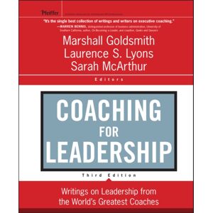 John Wiley & Sons Inc Coaching For Leadership : Writings On Leadership From The World'S Greatest Coaches John Wiley & Sons Inc Coaching For Leadership : Writings On Leadership From The World'S Greatest Coaches