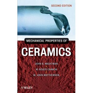 John Wiley & Sons Inc Mechanical Properties Of Ceramics John Wiley & Sons Inc Mechanical Properties Of Ceramics