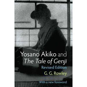 The University of Michigan Press Yosano Akiko And The Tale Of Genji The University of Michigan Press Yosano Akiko And The Tale Of Genji