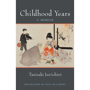 The University of Michigan Press Childhood Years : A Memoir The University of Michigan Press Childhood Years : A Memoir