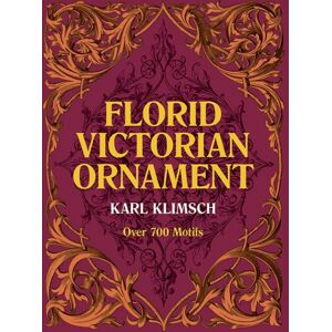 Dover Publications Inc. Florid Victorian Ornament Dover Publications Inc. Florid Victorian Ornament
