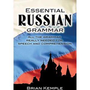 Dover Publications Inc. Essential Russian Grammar Dover Publications Inc. Essential Russian Grammar