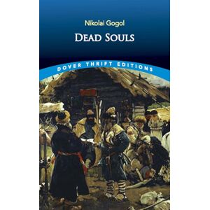 Dover Publications Inc. Dead Souls Dover Publications Inc. Dead Souls