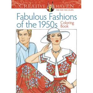 Dover Publications Inc. Creative Haven Fabulous Fashions Of The 1950s Coloring Book Dover Publications Inc. Creative Haven Fabulous Fashions Of The 1950s Coloring Book