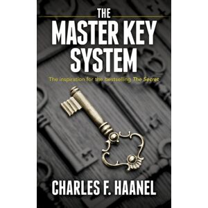 Dover Publications Inc. The Master Key System Dover Publications Inc. The Master Key System