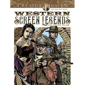 Dover Publications Inc. Creative Haven Western Screen Legends Coloring Book Dover Publications Inc. Creative Haven Western Screen Legends Coloring Book