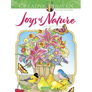 Dover Publications Inc. Creative Haven Joys Of Nature Coloring Book Dover Publications Inc. Creative Haven Joys Of Nature Coloring Book