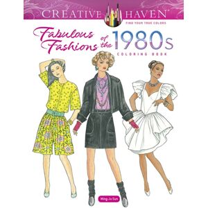 Dover Publications Inc. Creative Haven Fabulous Fashions Of The 1980s Coloring Book Dover Publications Inc. Creative Haven Fabulous Fashions Of The 1980s Coloring Book