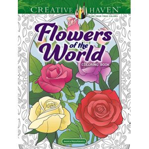Dover Publications Inc. Creative Haven Flowers Of The World Coloring Book Dover Publications Inc. Creative Haven Flowers Of The World Coloring Book