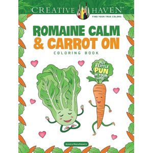 Dover Publications Inc. Creative Haven Romaine Calm & Carrot On Coloring Book : Put A Little Pun In Your Life! Dover Publications Inc. Creative Haven Romaine Calm & Carrot On Coloring Book : Put A Little Pun In Your Life!
