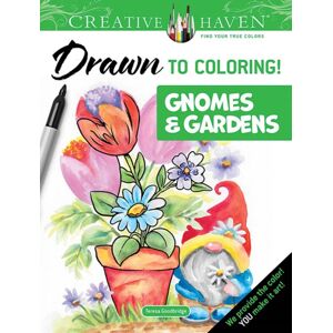 Dover Publications Inc. Creative Haven Drawn To Coloring!: Gnomes & Gardens Dover Publications Inc. Creative Haven Drawn To Coloring!: Gnomes & Gardens