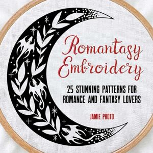Dover Publications Inc. Romantasy Embroidery : 25 Stunning Patterns For Romance And Fantasy Lovers Dover Publications Inc. Romantasy Embroidery : 25 Stunning Patterns For Romance And Fantasy Lovers
