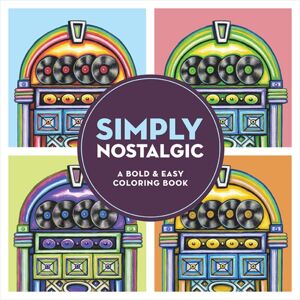 Dover Publications Inc. Simply Nostalgic : A Bold & Easy Coloring Book (Large Print) Dover Publications Inc. Simply Nostalgic : A Bold & Easy Coloring Book (Large Print)