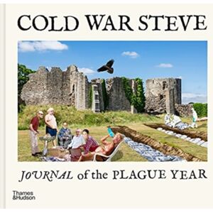 Thames & Hudson Ltd Cold War Steve – Journal Of The Plague Year Thames & Hudson Ltd Cold War Steve – Journal Of The Plague Year