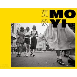 Thames & Hudson Ltd Mo Yi : Selected Photographs 1988-2003 Thames & Hudson Ltd Mo Yi : Selected Photographs 1988-2003