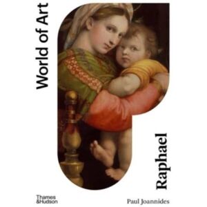 Thames & Hudson Ltd Raphael Thames & Hudson Ltd Raphael