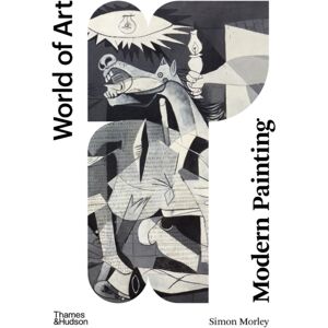 Thames & Hudson Ltd Modern Painting : A Concise History Thames & Hudson Ltd Modern Painting : A Concise History