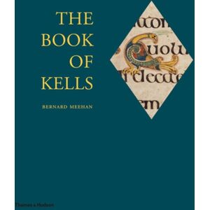 Thames & Hudson Ltd The Book Of Kells Thames & Hudson Ltd The Book Of Kells
