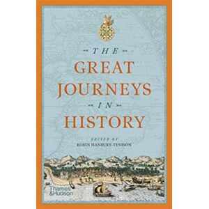 Thames & Hudson Ltd The Great Journeys In History Thames & Hudson Ltd The Great Journeys In History