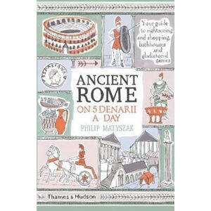 Thames & Hudson Ltd Ancient Rome On Five Denarii A Day Thames & Hudson Ltd Ancient Rome On Five Denarii A Day