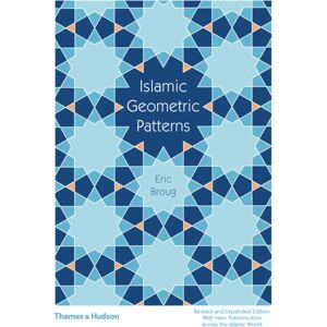 Thames & Hudson Ltd Islamic Geometric Patterns Thames & Hudson Ltd Islamic Geometric Patterns