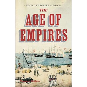Thames & Hudson Ltd The Age Of Empires Thames & Hudson Ltd The Age Of Empires