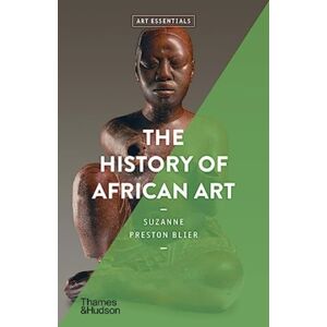 Thames & Hudson Ltd The History Of African Art Thames & Hudson Ltd The History Of African Art