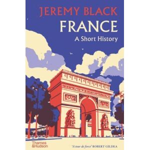 Thames & Hudson Ltd France: A Short History Thames & Hudson Ltd France: A Short History